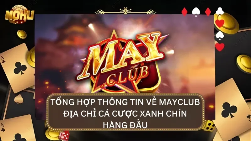Giao diện sảnh chờ Mayclub mang phong cách hoàng gia thượng lưu năm 2026