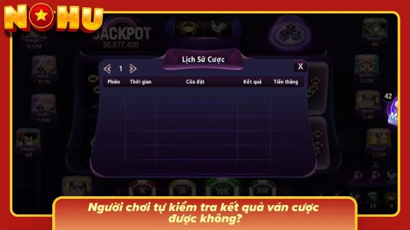 Bảng dữ liệu giúp khách chơi theo dõi lại các phiên đã diễn ra